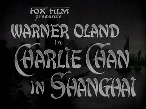 Titlecard of 'Charlie Chan in Shanghai' (Tinling 1935)