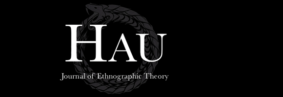 HAU: Journal of Ethnographic Theory